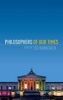 Philosophers of Our Times (Hardcover) - Ted Honderich Photo