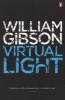 Virtual Light (Paperback) - William Gibson Photo