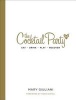 Cocktail Party: Love, Mary - Eat, Drink, Play, Recover (Hardcover) - Mary Giuliani Photo