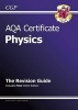 AQA Certificate Physics Revision Guide (with Online Edition) (A*-G Course) (Paperback) - CGP Books Photo