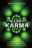 The Law of Karma - What Is the Law of Cause and Effect and How Does It Work (Paperback) - Robin Sacredfire Photo