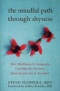 The Mindful Path Through Shyness - How Mindfulness & Compassion Can Free You from Social Anxiety, Fear & Avoidance (Paperback) - Steven H Flowers Photo