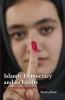 Islamic Democracy and Its Limits - The Iranian Experience Since 1979 (Hardcover) - Tawfik Al Saif Photo