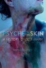 Psyche on the Skin - A History of Self-Harm (Hardcover) - Sarah Chaney Photo