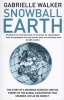 Snowball Earth (Paperback, New edition) - Gabrielle Walker Photo