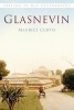 Glasnevin in Old Photographs (Paperback) - Maurice Curtis Photo