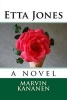 Etta Jones - : A Novel (Paperback) - Marvin Kananen Photo