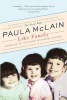 Like Family - Growing Up in Other People's Houses, a Memoir (Paperback) - Paula McLain Photo