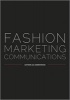 Fashion Marketing Communications (Paperback) - Gaynor Lea Greenwood Photo