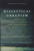 Dialectical Urbanism - Social Struggles in the Capitalist City (Paperback) - Andy Merrifield Photo