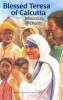 Blessed Teresa of Calcutta - Missionary of Charity (Paperback) - Mary Kathleen Glavich Photo