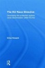 The EU Race Directive - Developing the Protection Against Racial Discrimination within the EU (Paperback) - Erica Howard Photo