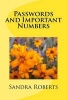 Passwords and Important Numbers (Paperback) - Sandra Roberts Photo