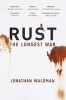 Rust - The Longest War (Paperback) - Jonathan Waldman Photo