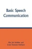 Basic Speech Communication (Paperback, New) - Elin Jeri Schikler Photo