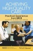 Achieving High Quality Care - Practical Experience from NICE (Paperback) - Gillian Leng Photo