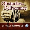 Obstacles to Deliverance (Standard format, CD) - Frank Hammond Photo