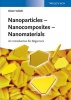 Nanoparticles - Nanocomposites Nanomaterials - An Introduction for Beginners (Paperback) - Dieter Vollath Photo