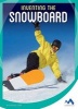 Inventing the Snowboard (Hardcover) - Carolee Laine Photo