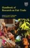 Handbook of Research on Fair Trade (Hardcover) - Laura T Raynolds Photo