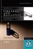 Handbook of Firearms and Ballistics - Examining and Interpreting Forensic Evidence (Hardcover, 2nd Revised edition) - Brian J Heard Photo