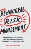 Behavioral Risk Management 2016 - Managing the Psychology That Drives Decisions and Influences Operational Risk (Hardcover) - Hersh Shefrin Photo