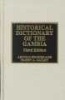 Historical Dictionary of the Gambia (Hardcover, 3rd Revised edition) - Harry A Gailey Photo