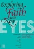 Exploring Faith With New Eyes - Addressing the Crisis of Belief in a Secular Age (Paperback) - Jose Antonio Pagola Photo