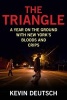 The Triangle - A Year on the Ground with New York's Bloods and Crips (Paperback) - Kevin Deutsch Photo