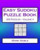 Easy Sudoku Puzzle Book Volume 4 - Easy Sudoku Puzzles for Beginners (Paperback) - Mark Noble Photo