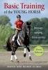 Basic Training of the Young Horse - Dressage, Jumping, Cross-Country (Paperback) - Ingrid Klimke Photo