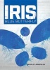 Iris - Blue Butterfly (Paperback) - Bradley Dressler Photo