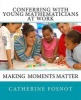 Conferring with Young Mathematicians at Work (Paperback) - Catherine Twomey Fosnot Photo