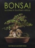 Bonsai Success in Southern Africa (Paperback) - Carl Morrow Photo