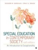 Special Education in Contemporary Society - An Introduction to Exceptionality (Paperback, 6th) - Richard M Gargiulo Photo