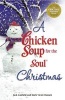 A Chicken Soup for the Soul Christmas - Stories to Warm Your Heart and Share with Family During the Holidays (Paperback, Original) - Jack Canfield Photo