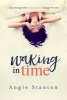 Waking in Time (Hardcover) - Angie Stanton Photo