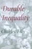 Durable Inequality (Paperback, Revised) - Charles Tilly Photo