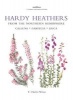 Botanical Magazine Monograph. Hardy Heathers from the Northern Hemisphere (Hardcover) - Charles E Nelson Photo