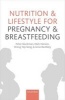 Nutrition and Lifestyle for Pregnancy and Breastfeeding (Paperback) - Peter Gluckman Photo