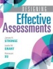 Designing Effective Assessments - Accurately Measure Students Mastery of 21st Century Skills (Learn How Teachers Can Better Incorporate Grading Into the Teaching and Learning Process) (Paperback) - James H Stronge Photo