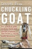 Secrets from Chuckling Goat - How a Herd of Goats Saved My Family and Started a Business That Became a Natural Health Phenomenon (Paperback) - Shann Nix Jones Photo