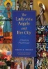 The Lady of the Angels and Her City - A Marian Pilgrimage (Paperback) - Wendy M Wright Photo