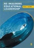 Re-Imagining Educational Leadership (Paperback) - Brian J Caldwell Photo