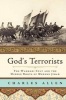 God's Terrorists - The Wahhabi Cult and the Hidden Roots of Modern Jihad (Paperback) - Charles Allen Photo