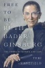 Free to Be Ruth Bader Ginsburg - The Story of Women and Law (Paperback) - Teri Kanefield Photo