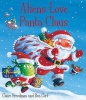 Aliens Love Panta Claus (Paperback) - Ben Cort Photo