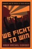 We Fight to Win - Inequality and the Politics of Youth Activism (Paperback) - Hava Rachel Gordon Photo