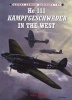 He 111 Kampfgeschwader in the West (Paperback) - John Weal Photo