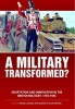 A Military Transformed? - Adaptation and Innovation in the British Military, 1792-1945 (Paperback) - Michael Locicero Photo